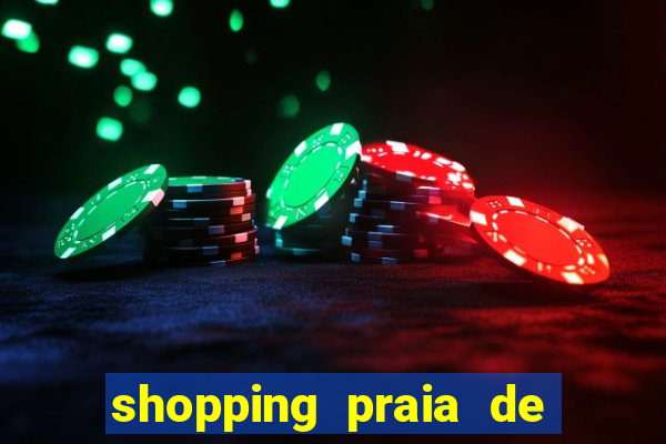 shopping praia de belas cinema